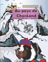 Cover Au pays de Chonland , Un hiver difficile