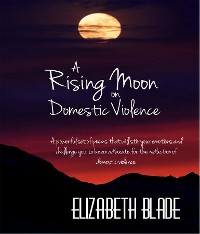Cover A Rising Moon on Domestic Violence
