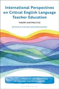 Cover International Perspectives on Critical  English Language Teacher Education