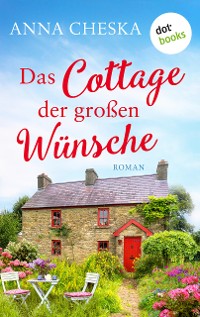 Cover Das Cottage der großen Wünsche