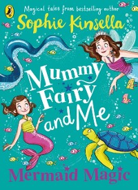 Cover Mummy Fairy and Me: Mermaid Magic