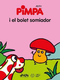 Cover La Pimpa i el bolet somiador