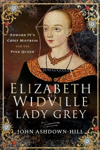Cover Elizabeth Widville, Lady Grey