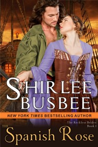 Cover Spanish Rose (The Reckless Brides, Book 1)