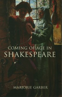 Cover Coming of Age in Shakespeare