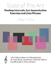 Cover State of The Art Postbop Intervalic Jazz Improvisation Exercises and Lines Phrases