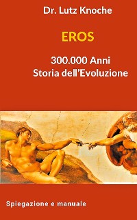 Cover EROS 300.000 Anni Storia dell Evoluzione