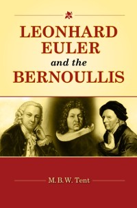 Cover Leonhard Euler and the Bernoullis