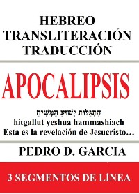 Cover Apocalipsis: Hebreo Transliteración Traducción: 3 Segmentos de Línea