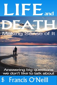 Cover Life and Death - Making Sense of It