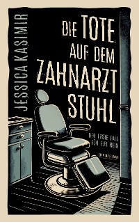 Cover Die Tote auf dem Zahnarztstuhl