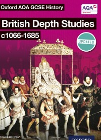 Cover Oxford AQA History for GCSE: British Depth Studies c1066-1685