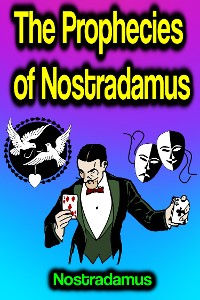 Cover The Prophecies of Nostradamus