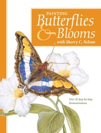 Cover Painting Butterflies & Blooms with Sherry C. Nelson