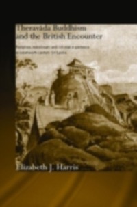 Cover Theravada Buddhism and the British Encounter