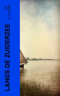 Cover Langs de Zuiderzee