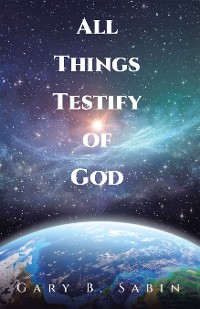 Cover All Things Testify of God