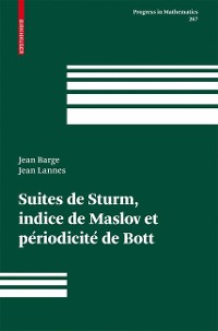 Cover Suites de Sturm, indice de Maslov et périodicité de Bott