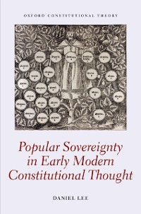 Cover Popular Sovereignty in Early Modern Constitutional Thought