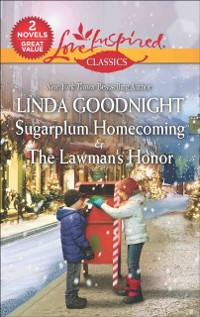 Cover Sugarplum Homecoming and The Lawman's Honor