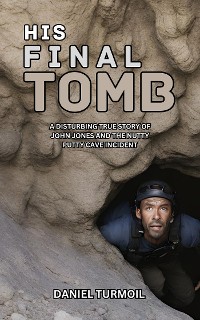 Cover His Final Tomb