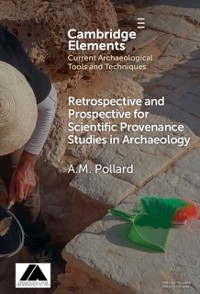 Cover Retrospective and Prospective for Scientific Provenance Studies in Archaeology