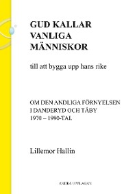 Cover Gud kallar vanliga människor till att bygga upp hans rike