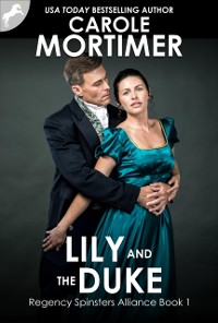 Cover Lily and the Duke (Regency Spinsters Alliance 1)