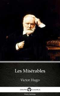 Cover Les Misérables by Victor Hugo - Delphi Classics (Illustrated)