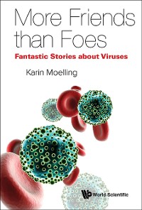 Cover VIRUSES: MORE FRIENDS THAN FOES