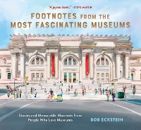 Cover Footnotes from the Most Fascinating Museums