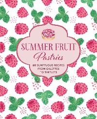 Cover Summer Fruit Pastries