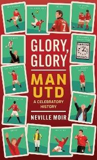 Cover Glory, Glory Man Utd