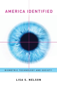 Cover America Identified - Biometric Technology and Society