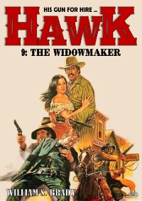 Cover Hawk 09: The Widowmaker (A Jared Hawk Western)