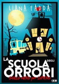 Cover La scuola degli orrori