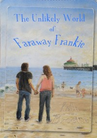 Cover Unlikely World of Faraway Frankie