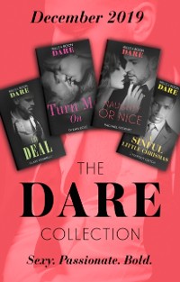 Cover Dare Collection December 2019: The Deal (The Billionaires Club) / Turn Me On / Naughty or Nice / A Sinful Little Christmas