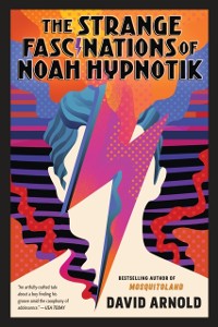 Cover Strange Fascinations of Noah Hypnotik