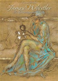 Cover James Whistler:  80 Drawings and Prints