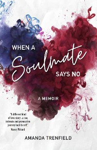 Cover When A Soulmate Says No