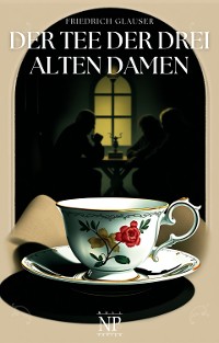 Cover Der Tee der drei alten Damen