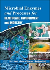 Cover Microbial Enzymes And Processes For Healthcare, Environment And Industry