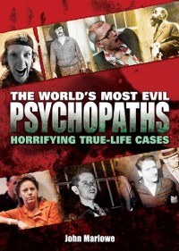 Cover World's Most Evil Psychopaths