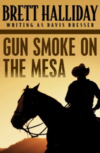 Cover Gun Smoke on the Mesa