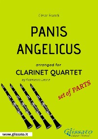 Cover Panis Angelicus - Clarinet Quartet set of PARTS