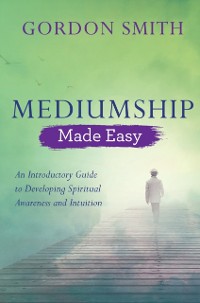 Cover Mediumship Made Easy