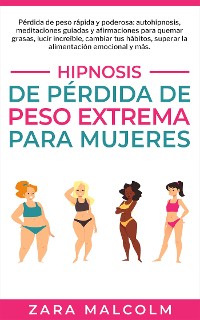 Cover Hipnosis De Pérdida De Peso Extrema Para Mujeres