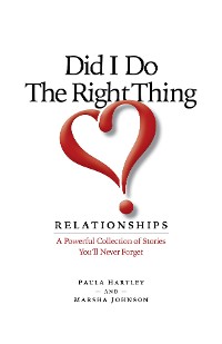 Cover Did I Do the Right Thing? Relationships