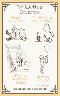 Cover The A.A. Milne Collection - Winnie-the-Pooh - The House at Pooh Corner - When We Were Very Young - Now We Are Six - Unabridged